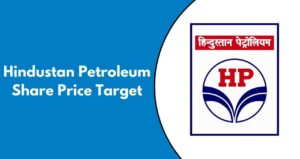 Hindustan Petroleum Share Price Target