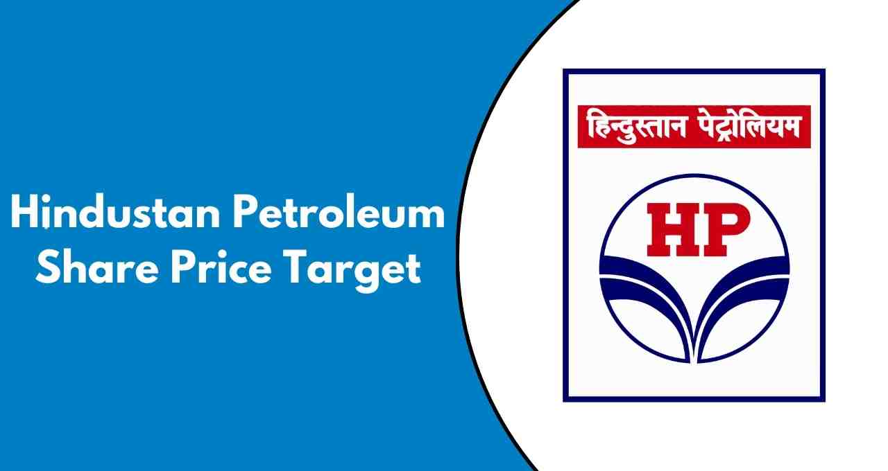 Hindustan Petroleum Share Price Target