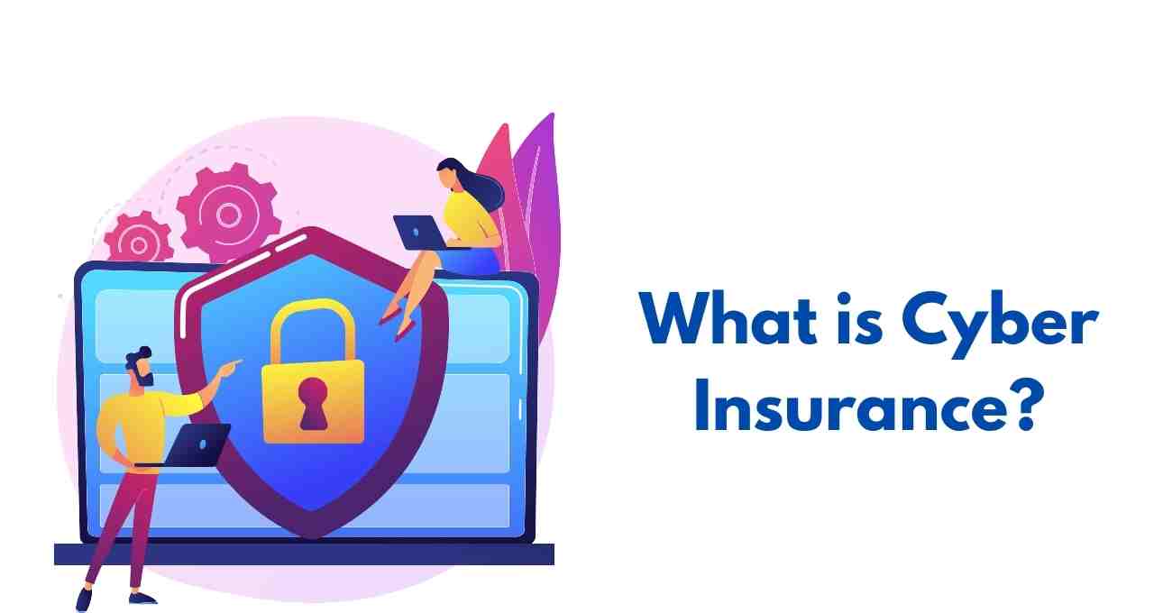 What is Cyber Insurance