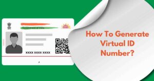 How To Generate Virtual ID Number at uidai.gov.in